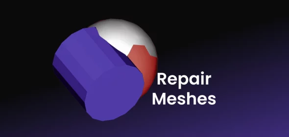 Post Preview: Repair Meshes for Boolean Operations