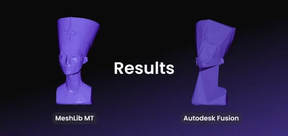 Blog Article MeshLib vs Autodesk Fusion 360